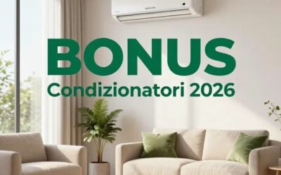 Bonus condizionatori 2026: come risparmiare sull’acquisto e l’installazione